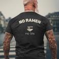 No Ramen No Life ノーラーメン ノーライフ シンプル 渋い お洒落 ラーメン スタッフ ラオタ らーめん メンズTシャツ バックプリント 高齢者への贈り物