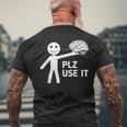 Plz Use Itarcatic Use Your Brain Cynicalays メンズTシャツ バックプリント 高齢者への贈り物