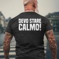 Uomo Devotare Calmo Frase Divertente Ironica Uomo Amico Papà T-shirt da uomo con stampa posteriore Regalos para ancianos