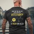 What Do You Call An Acid With An Attitude Problem メンズTシャツ バックプリント 高齢者への贈り物