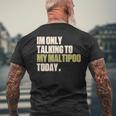 今日は私のマルプーとだけ話している メンズTシャツ バックプリント 高齢者への贈り物