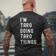 私は Taroです。Taro が行うことを行う。 メンズTシャツ バックプリント 高齢者への贈り物