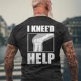 面白いacl膝手術 I Kneed Help 膝半月板ギフト メンズTシャツ バックプリント 高齢者への贈り物