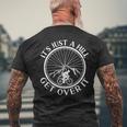 面白いロードバイク サイクリング It's Just A Hill Get Over It メンズTシャツ バックプリント 高齢者への贈り物
