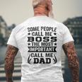 Alcune Persone Mi Chiamano Capo Il Più Importante Chiamami Papà T-shirt da uomo con stampa posteriore Regalos para ancianos