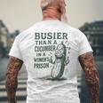 Busier Than A Cucumber In A Women's Prison Men's T-shirt Back Print Gifts for Old Men
