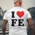 I Heart Fe Initials I Love FE First And Last Name F E メンズTシャツ バックプリント 高齢者への贈り物