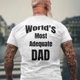 World's Most Adequate Dad はポップへの面白いギフトになります。 メンズTシャツ バックプリント 高齢者への贈り物