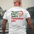 北極I Build It Tremendous Pole 面白い トランプ クリスマス メンズTシャツ バックプリント 高齢者への贈り物