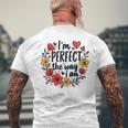 完璧なフローラルギフトアイデア I'm Perfect The Way I Am メンズTシャツ バックプリント 高齢者への贈り物