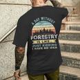 A Day Without Forestry 面白い林業ギフト メンズTシャツ バックプリント 彼への贈り物
