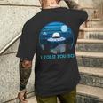 Alien Invasion In The Dark Ufo I Told Youo メンズTシャツ バックプリント 彼への贈り物