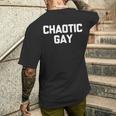 Chaotic Gay 面白い ゲイプライド ユーモア Lgbtq Gay メンズTシャツ バックプリント 彼への贈り物