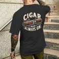 Cigar Mood Always On Cigar ファニーグラフィックtシャツ メンズTシャツ バックプリント 彼への贈り物