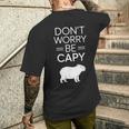 Don't Worry Be Capy カピバラ 心配しないで カピー カピバラ齧歯類愛好家 メンズTシャツ バックプリント 彼への贈り物