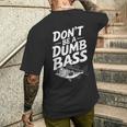 Don’T Be A Dumb Bass Fishing Lover メンズTシャツ バックプリント 彼への贈り物