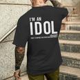 I'm An Idol Do You Want To Be An Idol ギフトアイデア メンズTシャツ バックプリント 彼への贈り物