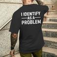 I Identify As A Problem メンズTシャツ バックプリント 彼への贈り物