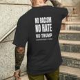 No Racism-No Hate Trump Racism Is Idiotic メンズTシャツ バックプリント 彼への贈り物