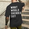 Sachiko ならどうするだろうか メンズTシャツ バックプリント 彼への贈り物
