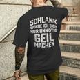 Slim Würde Ich Dich Nur Unnötig Geil Machen T-Shirt mit Rückendruck Geschenke für Ihn