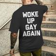 Woke Up Gay Again ayingarcastic Gay Pride Gay メンズTシャツ バックプリント 彼への贈り物