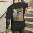 アーティストとバレリーナのためのエドガー・ドガのダンスレッスン メンズTシャツ バックプリント 彼への贈り物