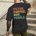 フィルターコーヒー Not People エスプレッソ バリスタ カフェ コーヒーオーバー メンズTシャツ バックプリント 彼への贈り物