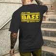 ベース ギター ドラム May The Bass Be With You ベーシスト ドラマー メンズTシャツ バックプリント 彼への贈り物