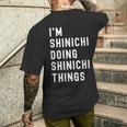 私はhinichiです。Shinichi が行うことを行う。 メンズTシャツ バックプリント 彼への贈り物