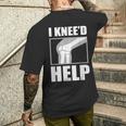 面白いacl膝手術 I Kneed Help 膝半月板ギフト メンズTシャツ バックプリント 彼への贈り物
