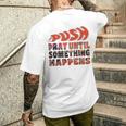Pray Untilomething Happens インスピレーショナル クリスチャン メンズTシャツ バックプリント 彼への贈り物