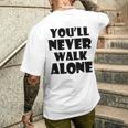 You'll Never Walk Alone メンズTシャツ バックプリント 彼への贈り物