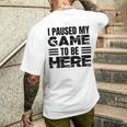 ここに来るためにゲームを一時停止しました メンズTシャツ バックプリント 彼への贈り物