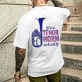 テナーホーンブラスバンドマーチングバンドおもしろ音楽 Alto Horn Or Tenor Horn Joke メンズTシャツ バックプリント 彼への贈り物