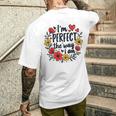 完璧なフローラルギフトアイデア I'm Perfect The Way I Am メンズTシャツ バックプリント 彼への贈り物
