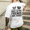 面白い 私の友達のほとんどは犬です ミニチュアシュナウザー メンズTシャツ バックプリント 彼への贈り物
