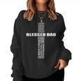 Christian Blessed Dad Cross Father's Day Best Dad Women Sweatshirt