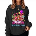 Daddy The Birthday Girl Party Pink Doll Family Decorations Women Sweatshirt