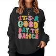 Groovy Its A Good Day To Dance Dance Teacher Black Women's Small Short Sleeve Crew Neck 100 Cotton Printed Women Sweatshirt