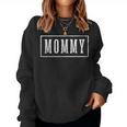 Mommy Sleek Framed Mother's Day Mommy Women Sweatshirt