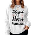 Blessed To Be Called Mom And Mamaw Floral Cute Women Sweatshirt
