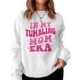 In My Tumbling Mom Era Tumbling Mom Lovers 母の日 長袖tシャツ レディーススウェットシャツ