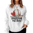 That's My Grandson Out There Baseball Grandma Women Sweatshirt