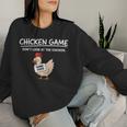 Chicken Game Do Not Look The Chicken You Look Game レディーススウェットシャツ 彼女への贈り物