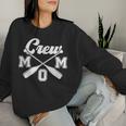 Crew Mom Rowing Mom Of A Rower Mama Rowing Mother Crew Mama Women Sweatshirt Gifts for Her