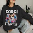 Floral Corgi Mom Dog Lovers Cute Mama Puppy Mother's Day Women Sweatshirt Gifts for Her