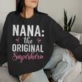 Nana Leuper-Héros Original Nana Sweat-shirt pour femme Cadeaux pour elle