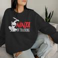 Ninja In Training 面白い忍者誕生日ギフト 男性 女性 子供 レディーススウェットシャツ 彼女への贈り物
