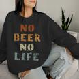 No Beer No Life Lover ファン ビンテージスタイル ラガー ドラフトビール レディーススウェットシャツ 彼女への贈り物
